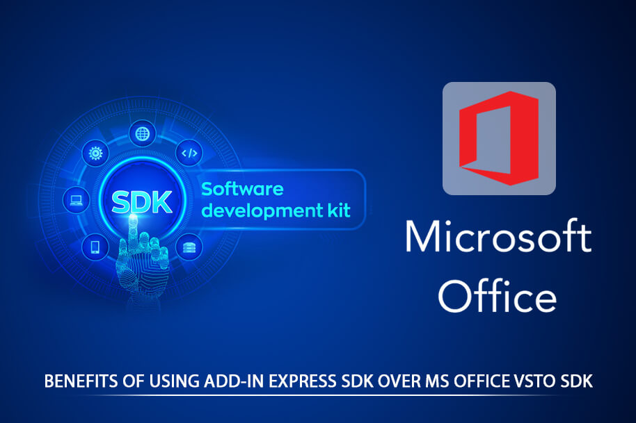 Benefits of using Add-in Express SDK over MS Office VSTO SDK