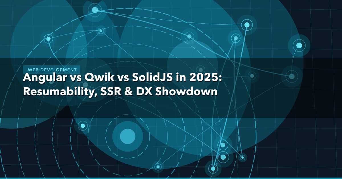 Angular vs Qwik vs SolidJS in 2025: Resumability, SSR & DX Showdown — Web Development thumbnail
