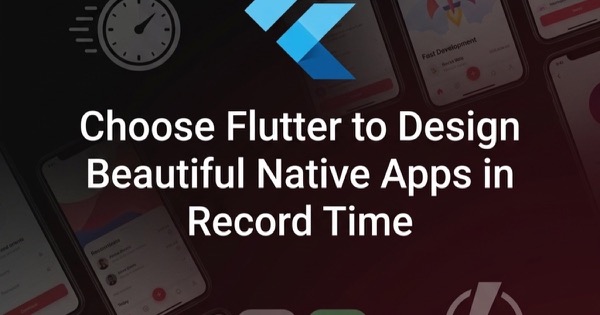 Choose Flutter to Design Beautiful Native Apps in Record Time — Mobile Development thumbnail
