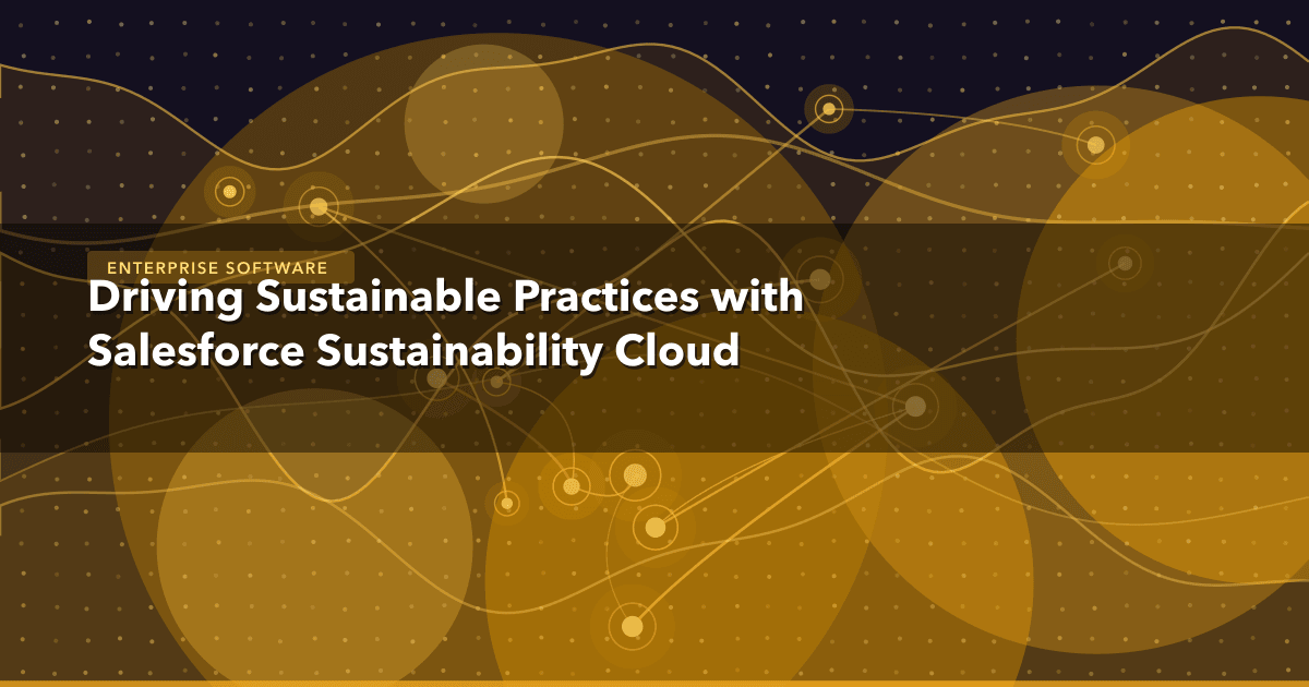 Driving Sustainable Practices with Salesforce Sustainability Cloud — Enterprise Software thumbnail
