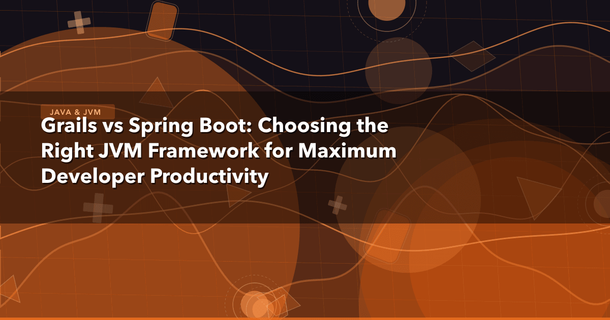 Grails vs Spring Boot: Choosing the Right JVM Framework for Maximum Developer Productivity — Java & JVM thumbnail