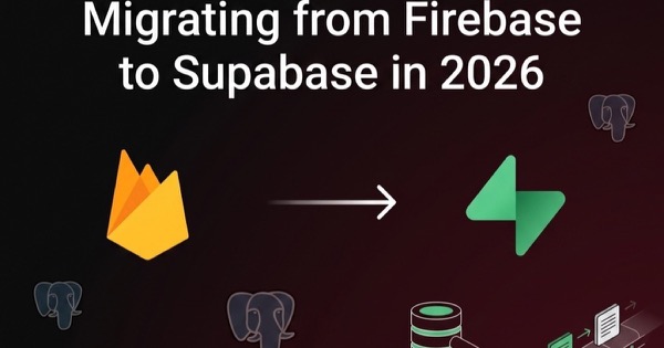 Migrating from Firebase to Supabase in 2026: Cost Savings and Data Sovereignty — Cloud & DevOps thumbnail