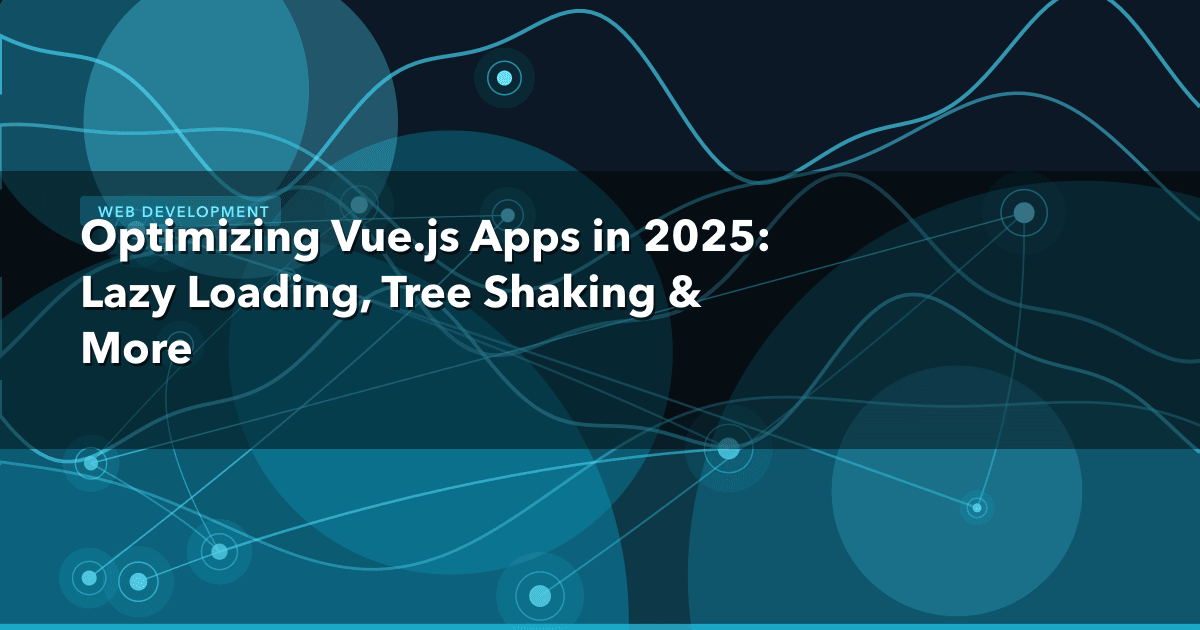 Optimizing Vue.js Apps in 2025: Lazy Loading, Tree Shaking & More — Web Development thumbnail