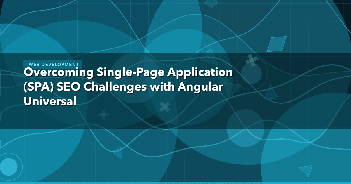 Overcoming Single-Page Application (SPA) SEO Challenges with Angular Universal — Web Development thumbnail