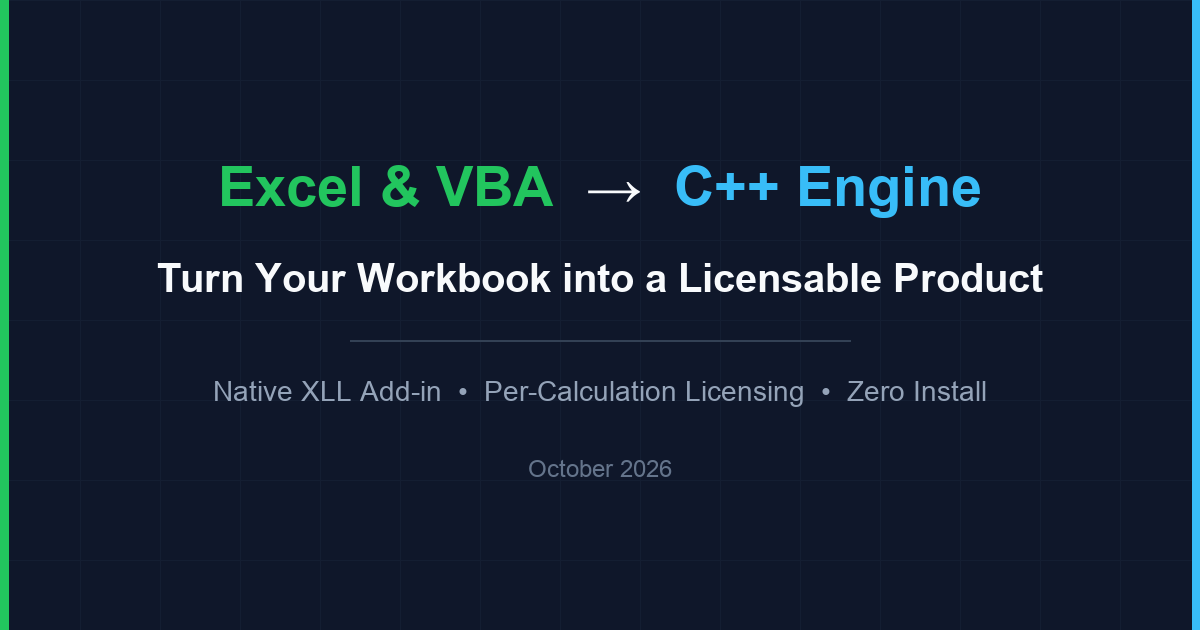 How to Protect Your Excel Models and VBA: Turn Your Workbook into a Licensable Product Without Leaving Excel