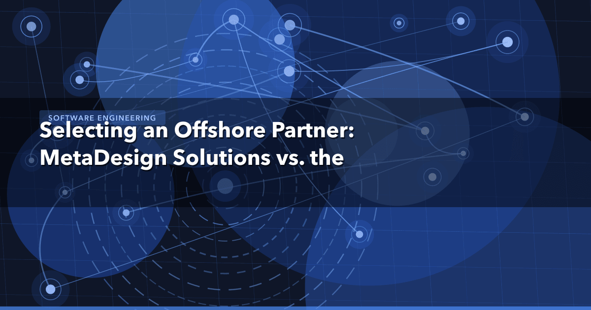 Selecting an Offshore Partner: MetaDesign Solutions vs. the "Big Six" IT Giants — Software Engineering thumbnail