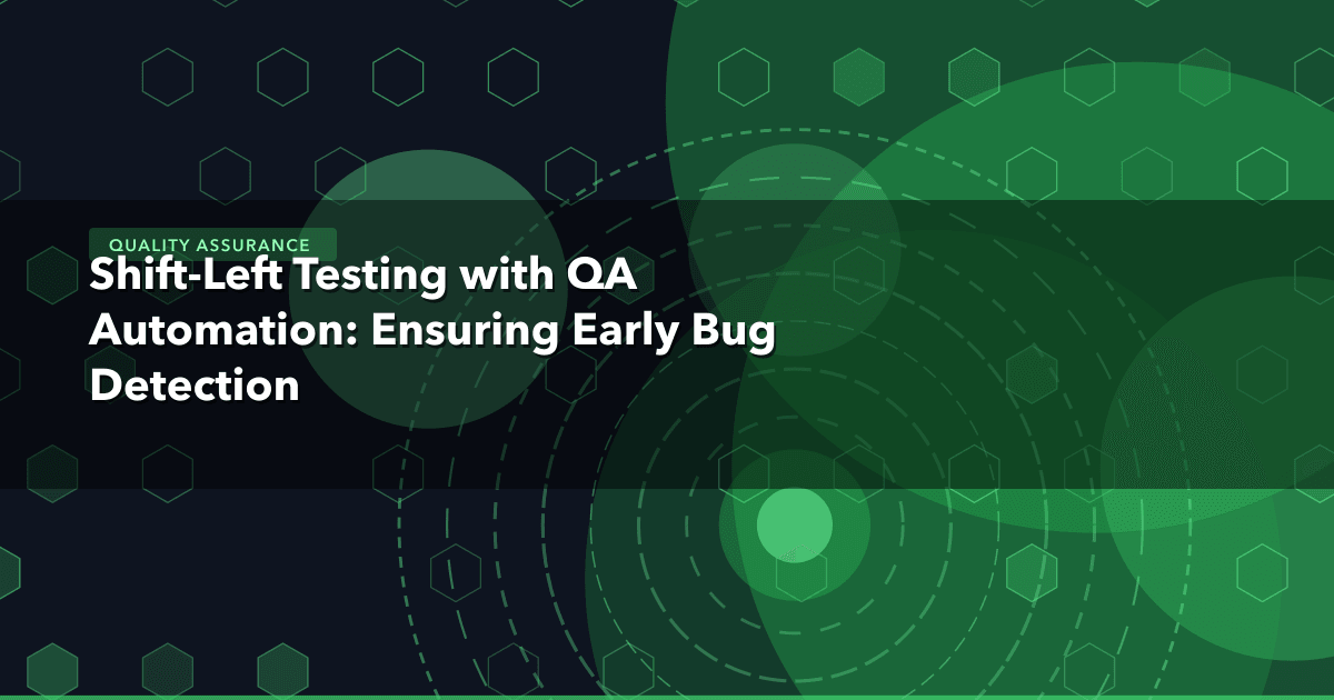 Shift-Left Testing with QA Automation: Ensuring Early Bug Detection — Quality Assurance thumbnail