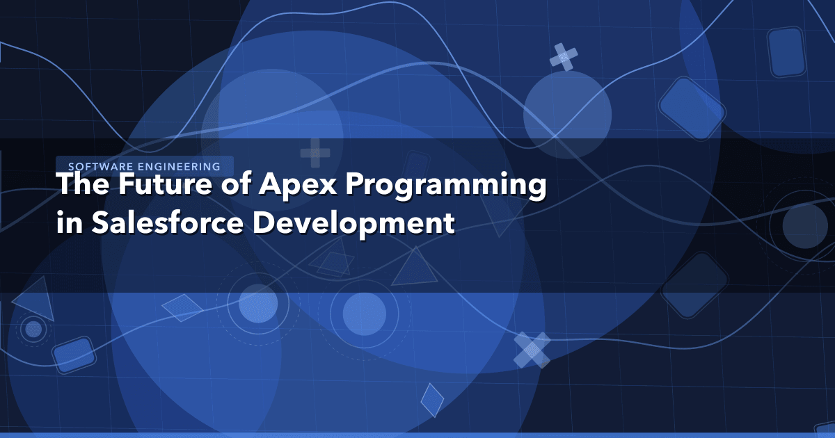 The Future of Apex Programming in Salesforce Development — Software Engineering thumbnail