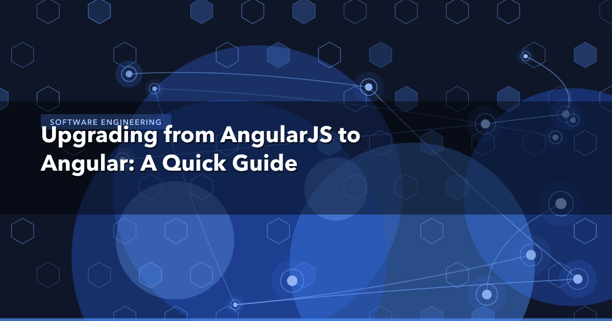 Upgrading from AngularJS to Angular: A Quick Guide — Software Engineering thumbnail