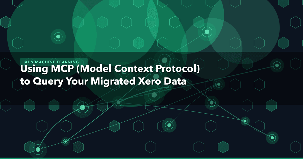 Using MCP (Model Context Protocol) to Query Your Migrated Xero Data — AI & Machine Learning thumbnail