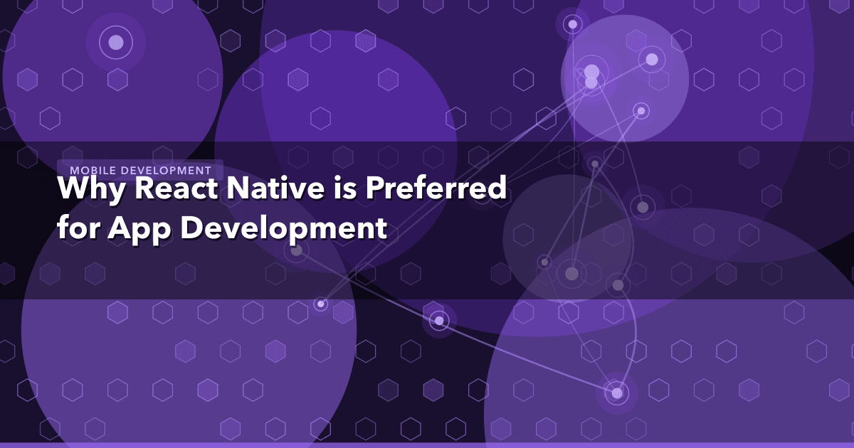 Why React Native is Preferred for App Development — Mobile Development thumbnail