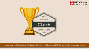 MetaDesign Solutions Named as Best Indian Microsoft Dynamics CRM Consultant & Company by Clutch