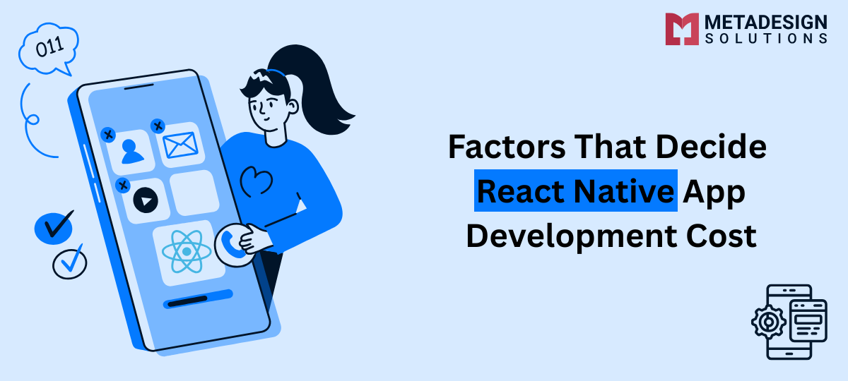 Factors That Decide React Native App Development Cost