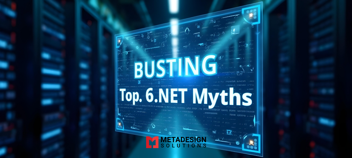 Busting Top 6 .NET Myths