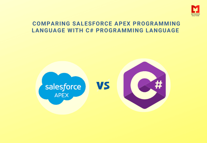 Comparing Salesforce Apex Programming Language with C# programming language