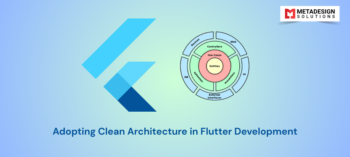 Adopting Clean Architecture in Flutter Development