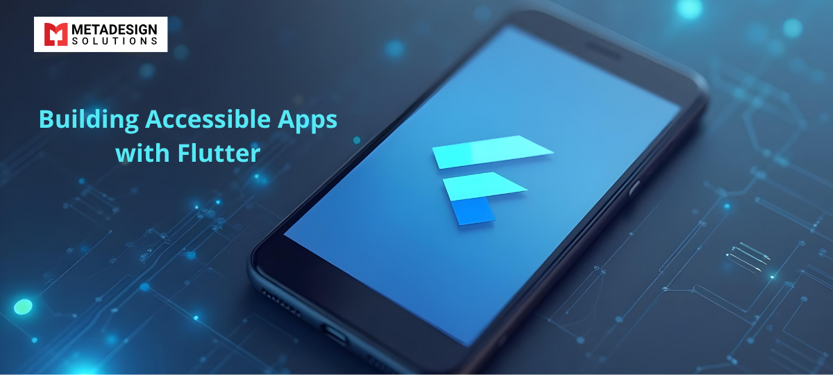 Building Accessible Apps with Flutter