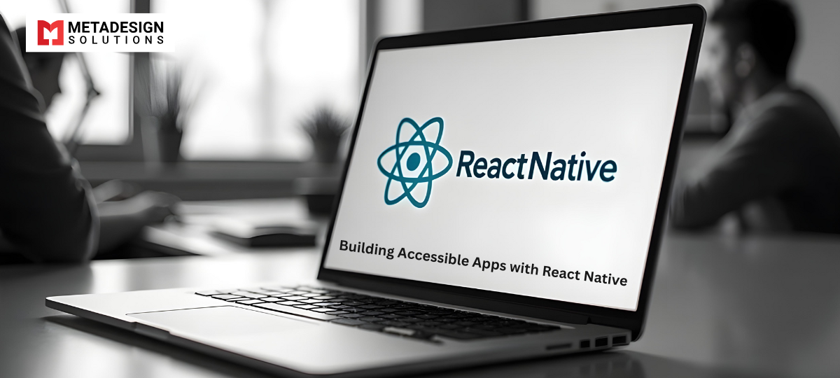 Building Accessible Apps with React Native