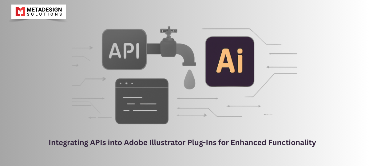 Integrating APIs into Adobe Illustrator Plug-Ins for Enhanced Functionality