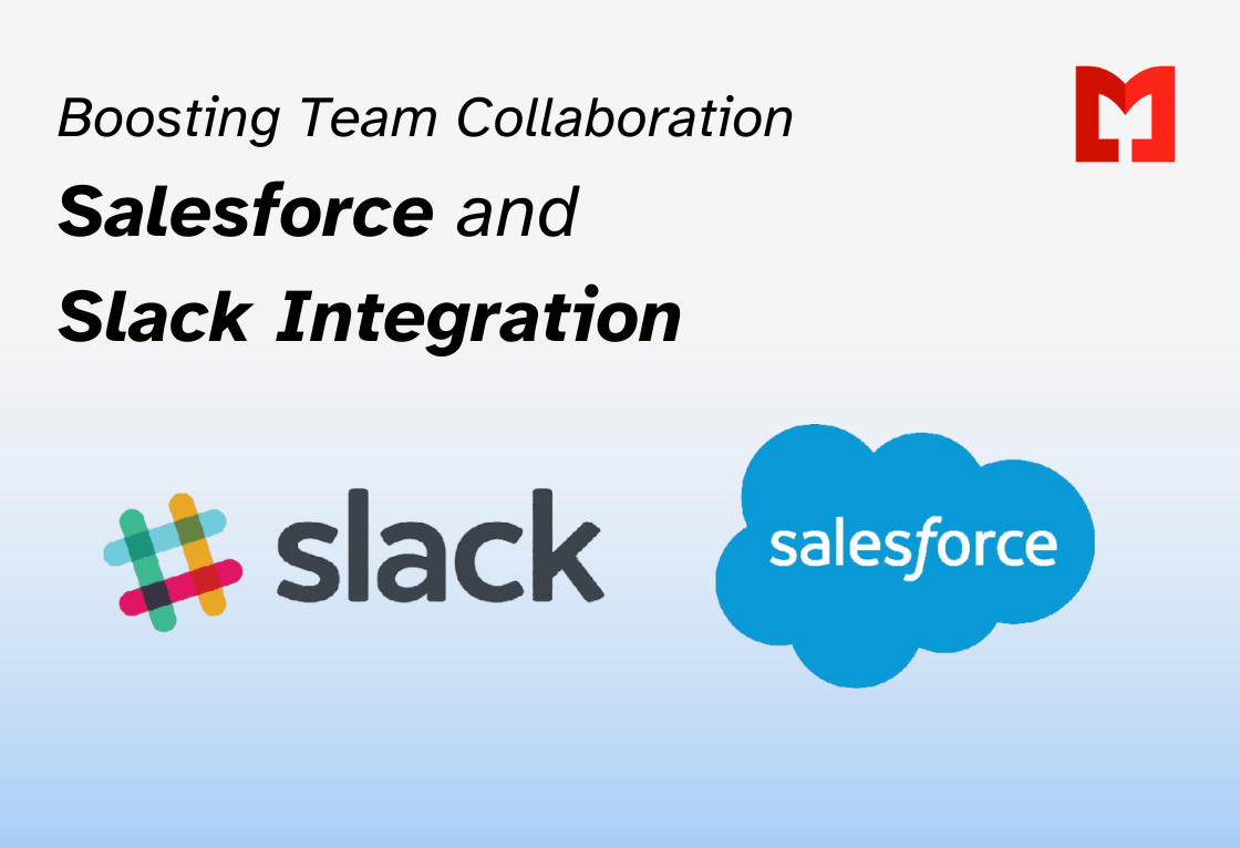 Boosting Team Collaboration with Salesforce and Slack Integration