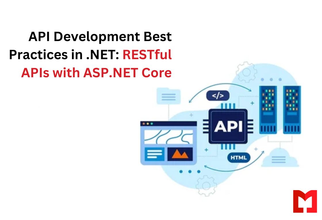 API Development Best Practices in .NET: RESTful APIs with ASP.NET Core