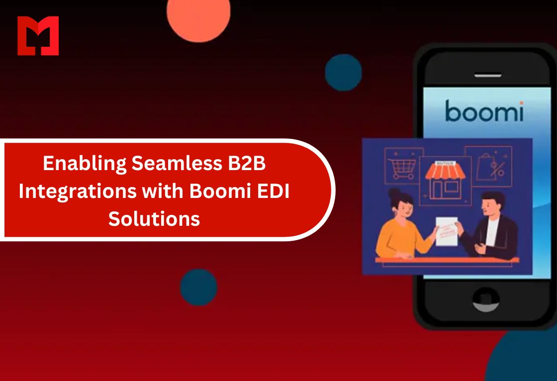 Enabling Seamless B2B Integrations with Boomi EDI Solutions