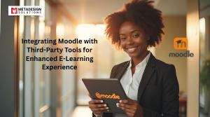 Integrating Moodle with Third-Party Tools for Enhanced E-Learning Experience