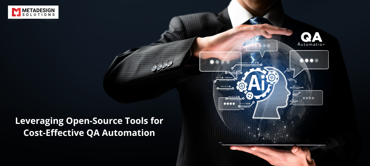 Leveraging Open-Source Tools for Cost-Effective QA Automation