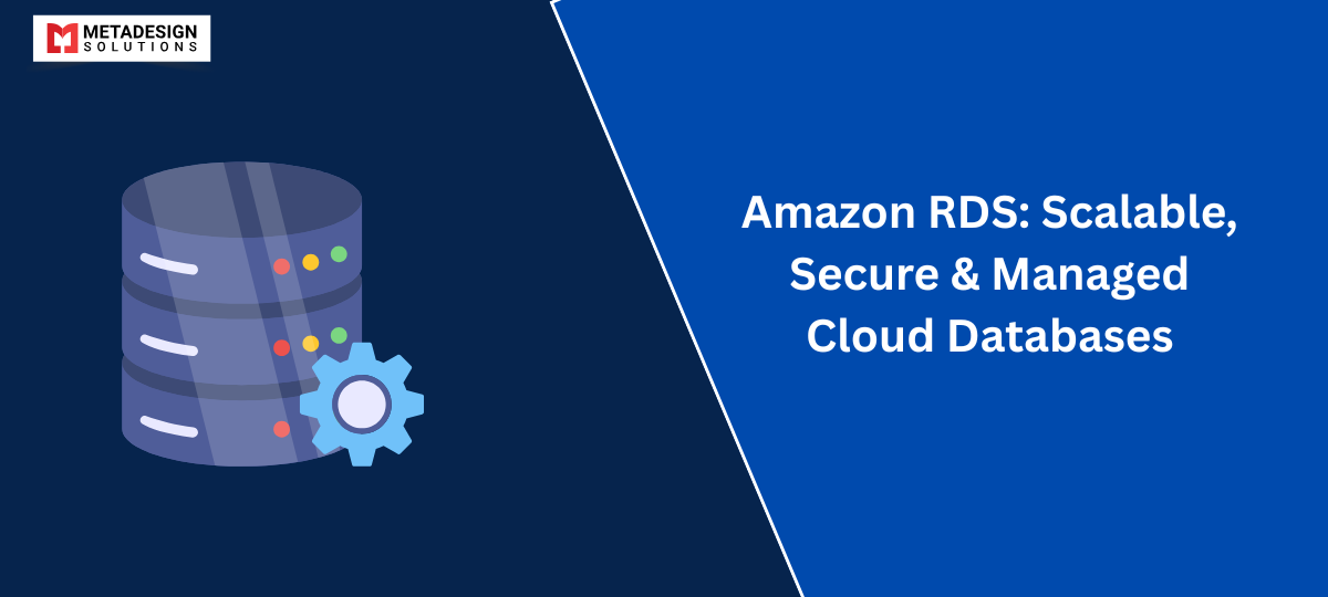 Amazon RDS: Scalable, Secure & Managed Cloud Databases Amazon RDS: Scalable, Secure & Managed Cloud Databases