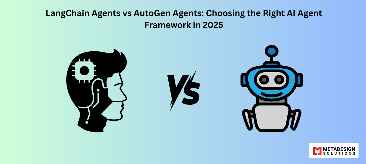 LangChain Agents vs AutoGen Agents: Choosing the Right AI Agent Framework in 2025