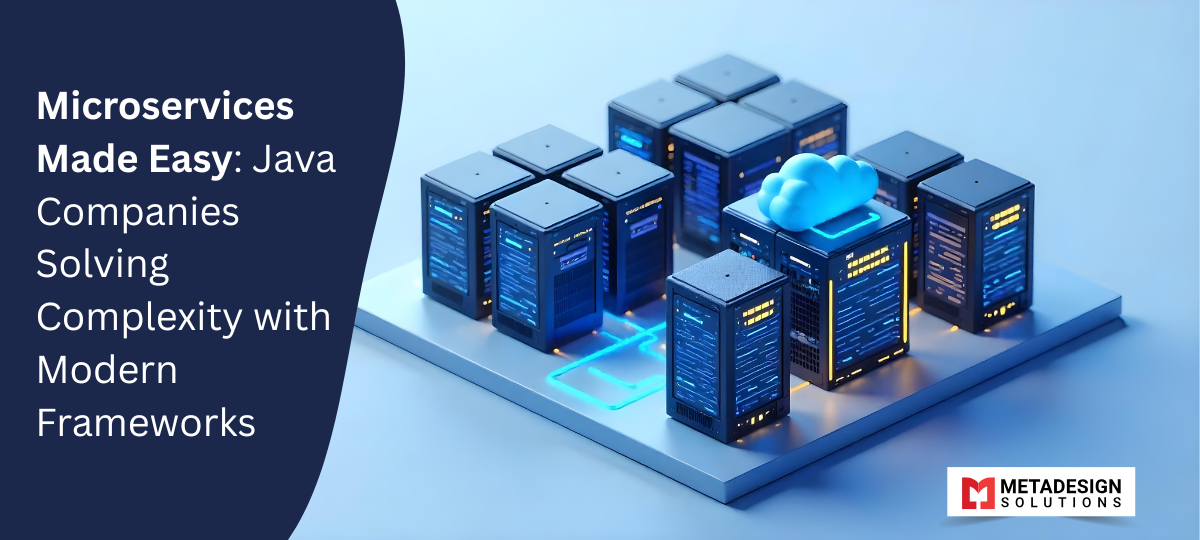 Microservices Made Easy: Java Companies Solving Complexity with Modern Frameworks