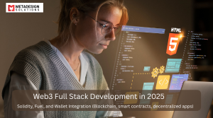 Web3 Full Stack Development in 2025: Solidity, Fuel, and Wallet Integration (Blockchain, smart contracts, decentralized apps)